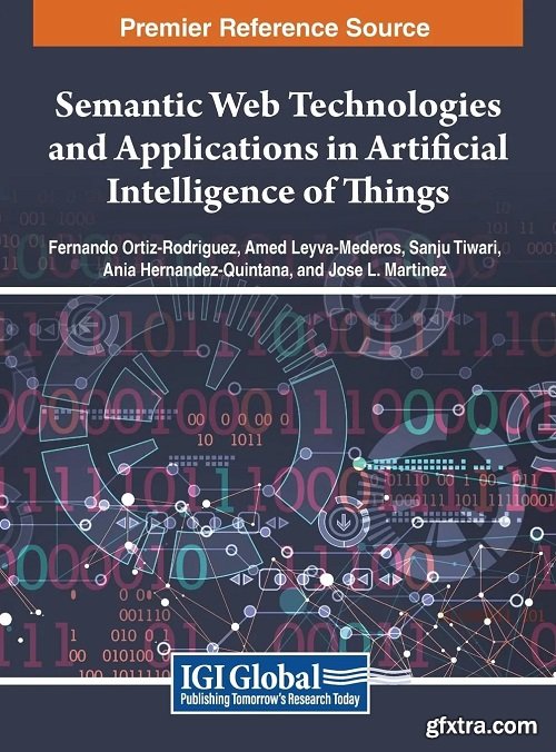 Semantic Web Technologies and Applications in Artificial Intelligence of Things