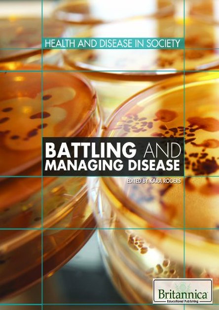 Battling and Managing Disease (Health and Disease in Society)