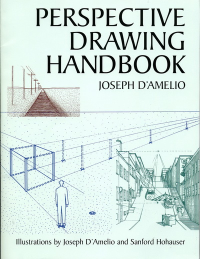 Perspective Drawing Handbook, Joseph D\'Amelio