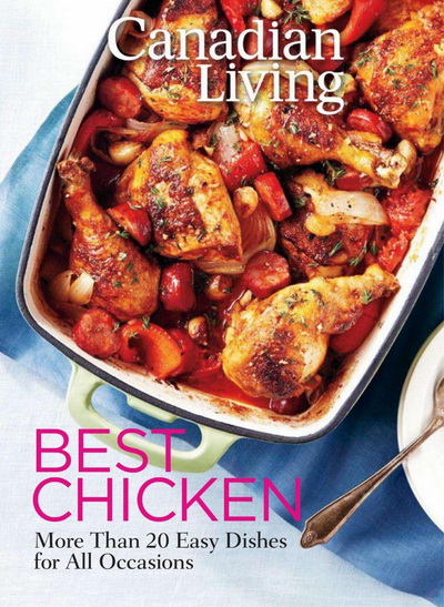 Canadian Living: Best Chicken 2012