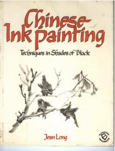 Chinese Ink Painting - Techniques in Shades of Black