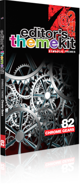 Editor\'s Themekit 82: Chrome Gears