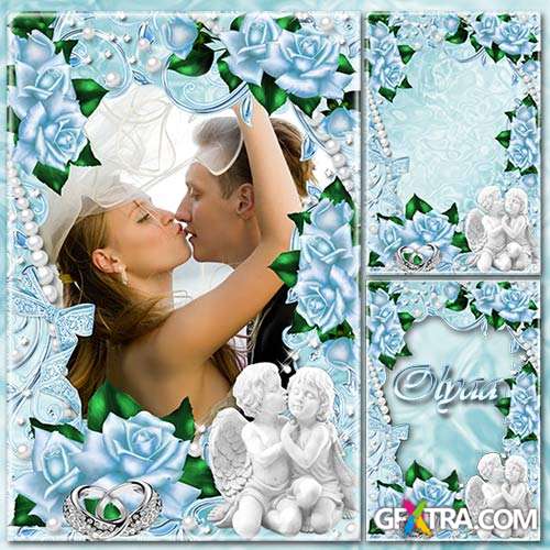 Wedding frame - And here magic, marvelous hour came