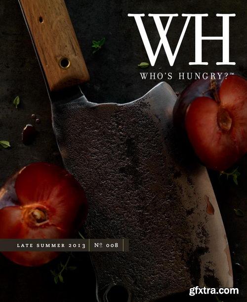 Who\'s Hungry? Magazine #8, Summer 2013