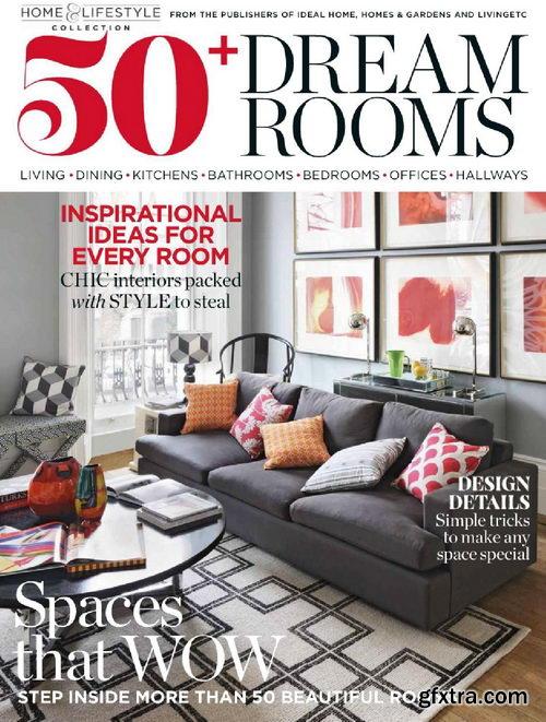 Home & Lifestyle - 50+ Dream Rooms 2013