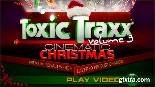 Toxic Traxx Volume 3: Cinematic Cristmas
