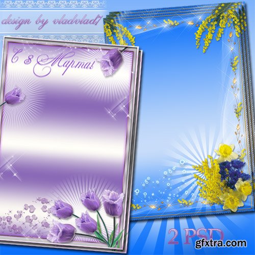 Woman\'s frame for Photoshop - Flowers on 8 March