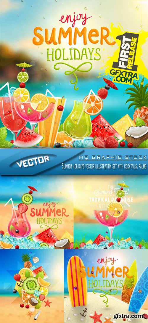 Stock Vector - Summer holidays vector illustration set with cocktails, palms