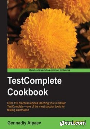 TestComplete Cookbook