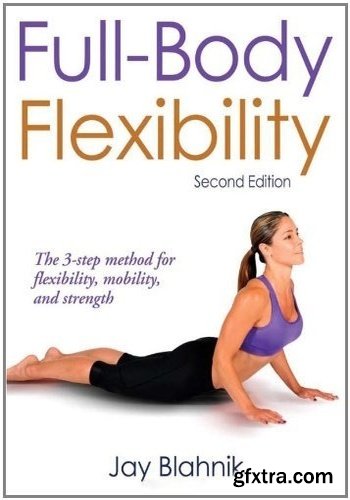 Full-Body Flexibility - 2nd Edition
