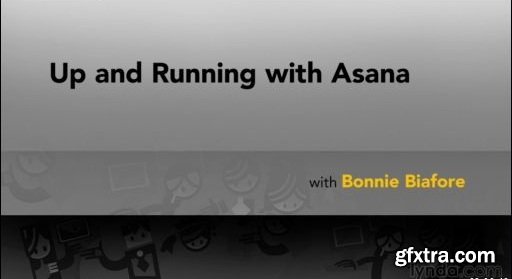 Up and Running with Asana with Bonnie Biafore