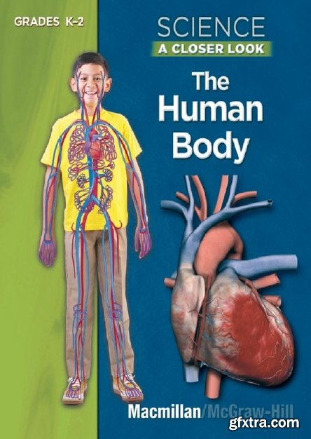 Science A Closer Look Grades K-2 The Human Body