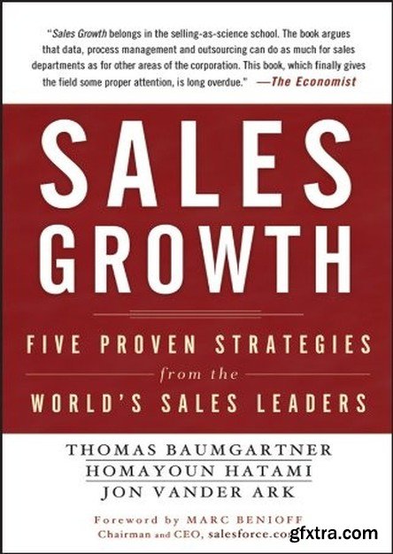 Sales Growth: Five Proven Strategies from the World\'s Sales Leaders