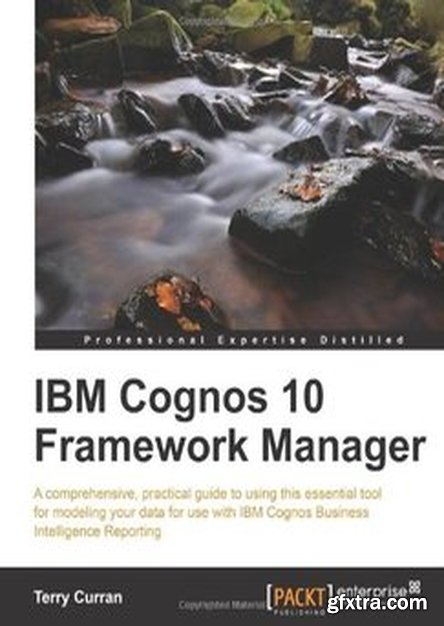 IBM Cognos 10 Framework Manager