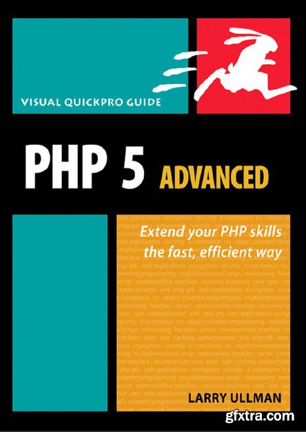 PHP 5 advanced. Visual quickpro guide