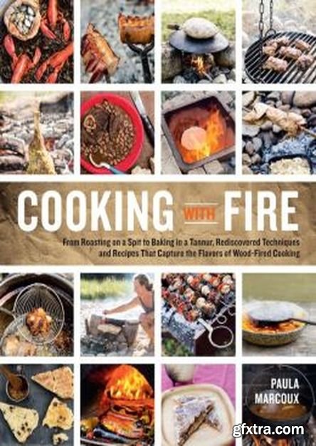 Cooking with Fire