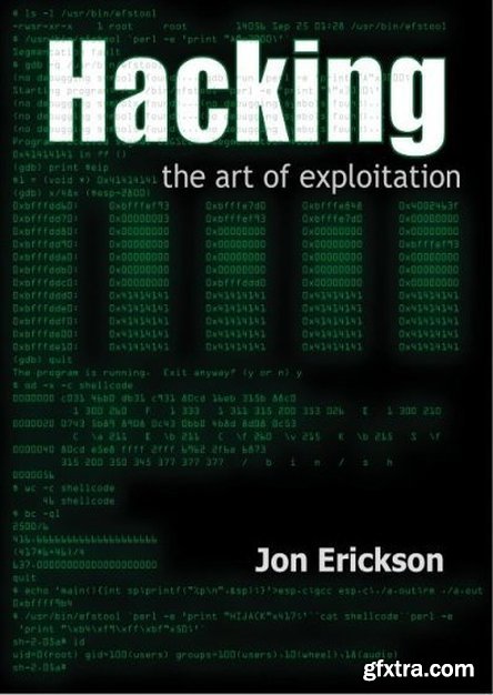 Hacking: The Art of Exploitation w/CD