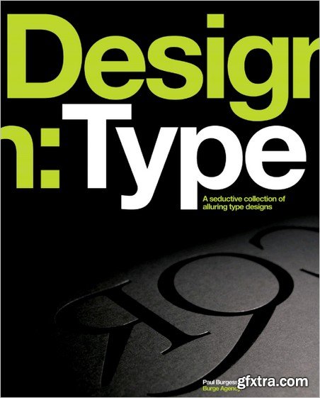 Design: Type - A Seductive Collection Of Type Designs