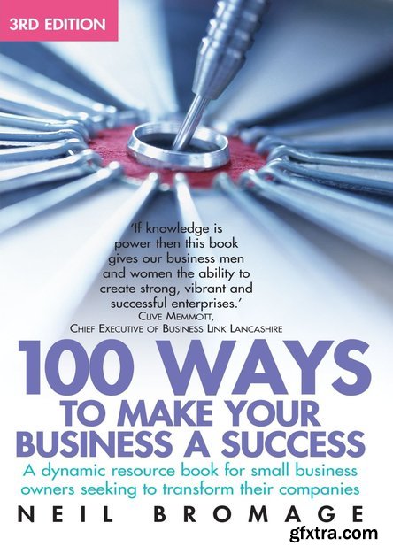 100 Ways to Make Your Business a Success