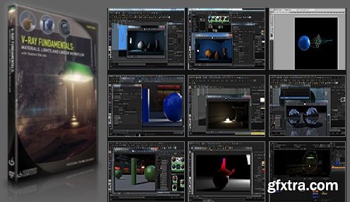 The Gnomon Workshop - V-Ray Fundamentals: Materials, Lights and Linear Workflow