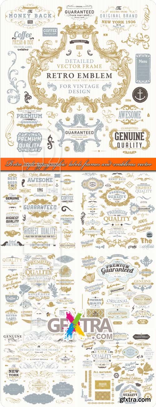Retro style typographic labels frames and emblems vector