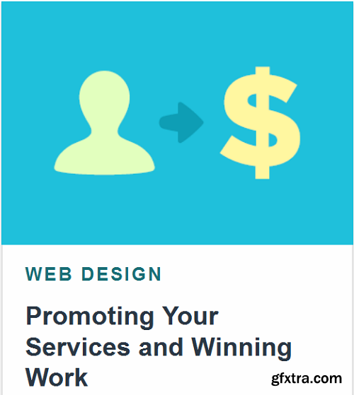Promoting Your Services and Winning Work