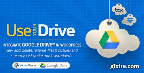 CodeCanyon - Use-your-Drive v1.4.3 - Google Drive plugin for WordPress