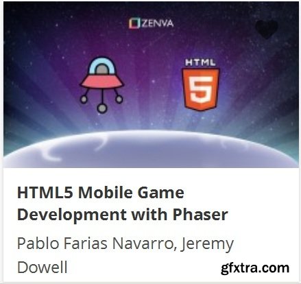 HTML5 Mobile Game Development with Phaser