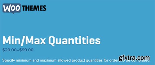 WooThemes - WooCommerce Min Max Quantities v2.3.2