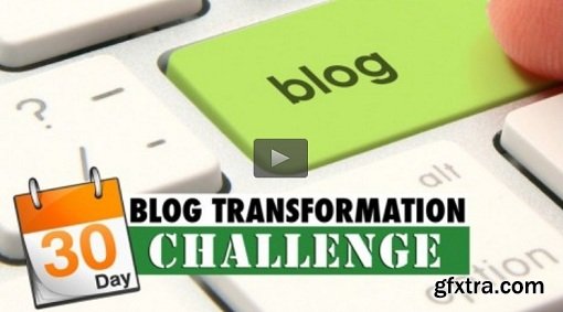 30 Day Blog Transformation Challenge