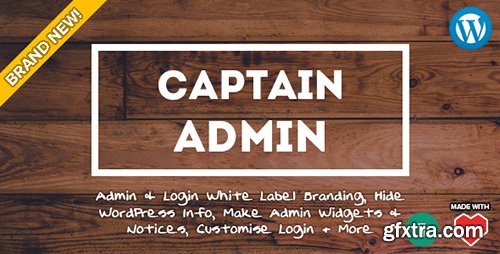 CodeCanyon - Captain Admin v1.4.5 - WP Tools & White Label Branding