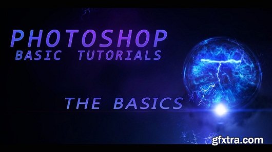 SkillShare - Adobe Photoshop CC: The Basics