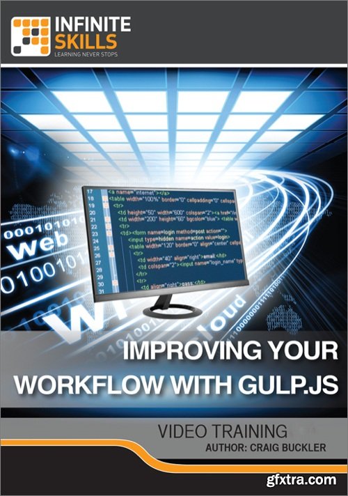 InfiniteSkills - Improving your Workflow with Gulp.JS Training Video