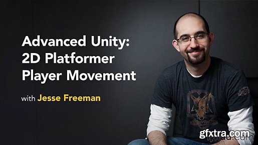 Advanced Unity 2D: Platformer Player Movement