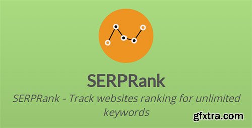 CodeCanyon - SERPRank v1.0.3 - Track website ranking for unlimited keywords - 10439993