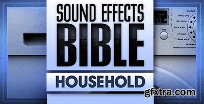Sound Effects Bible: Household