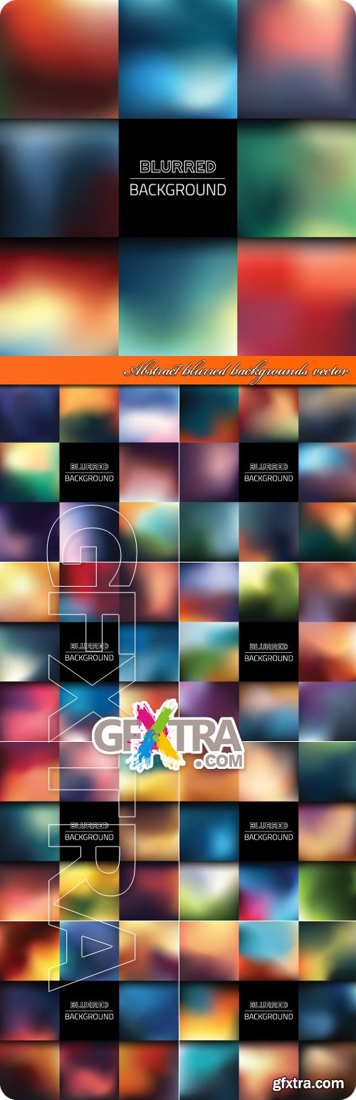Abstract blurred backgrounds vector