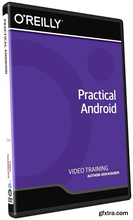 InfiniteSkills - Practical Android Training Video