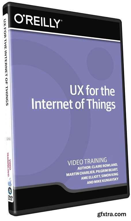 InfiniteSkills - UX for The Internet of Things Training Video