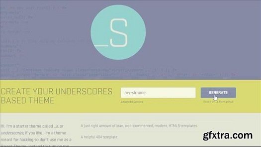 WordPress: Building Themes from Scratch Using Underscores