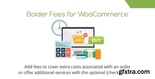 CodeCanyon - Bolder Fees for WooCommerce v1.4.11 - 6125068