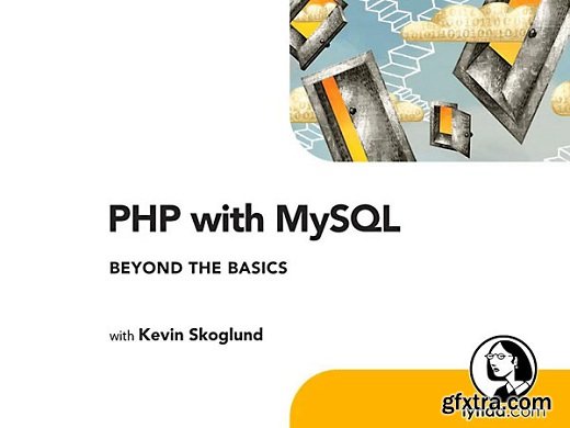 PHP with MySQL Beyond the Basics (Updated 2015)