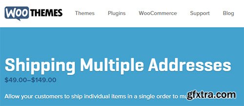 WooThemes - WooCommerce Shipping Multiple Addresses v3.3.6