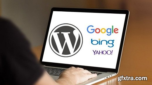 SEO for WordPress: Drive Traffic from Google, Bing and Yahoo
