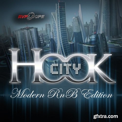 MVP Loops Hook City Modern RnB Edition MULTiFORMAT-FANTASTiC
