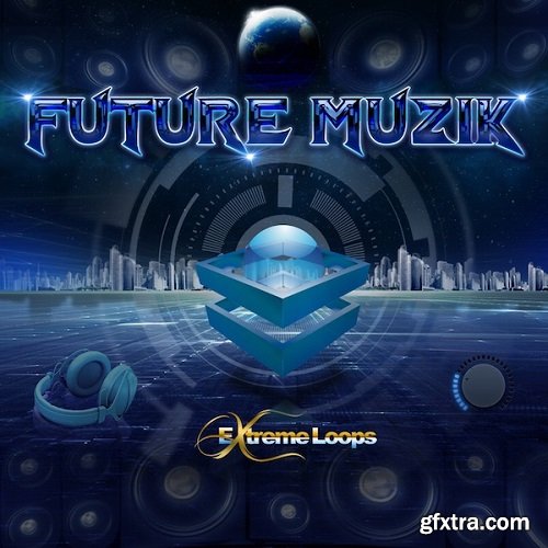 Extreme Loops Future Muzik WAV MiDi-MAGNETRiXX