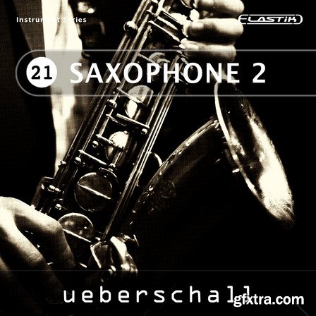 Ueberschall Saxophone 2 ELASTIK-FANTASTiC