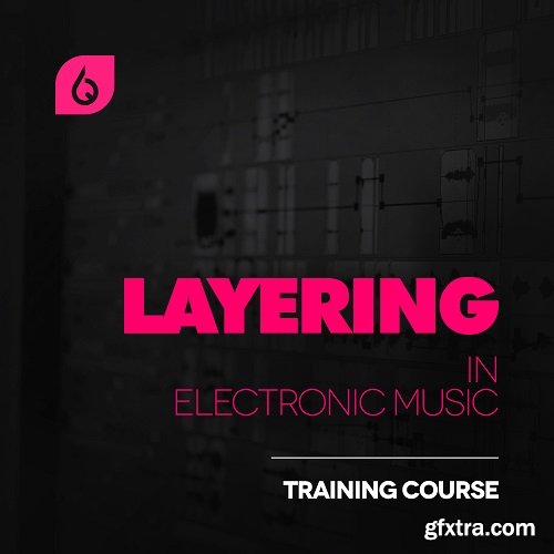 Freshly Squeezed Samples Layering In Electronic Music TUTORiAL-FANTASTiC