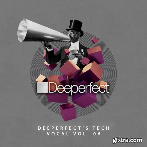 Deeperfect Records Deeperfect\'s Tech Vocal Vol 06 WAV-FANTASTiC[