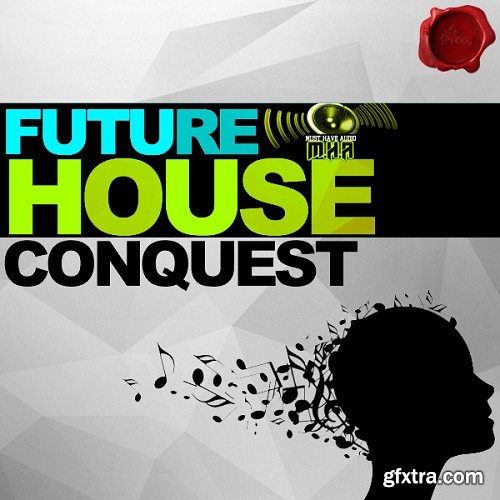 Fox Samples Must Have Audio Future House Conquest WAV-FANTASTiC